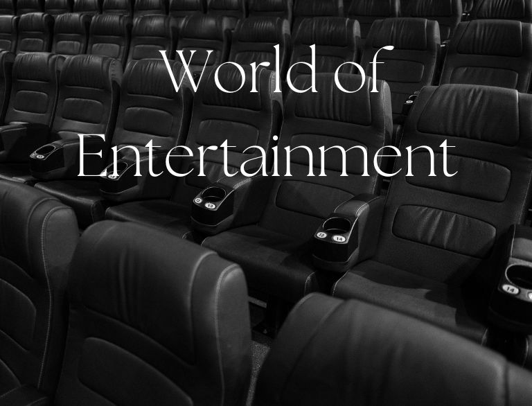 World of Entertainment